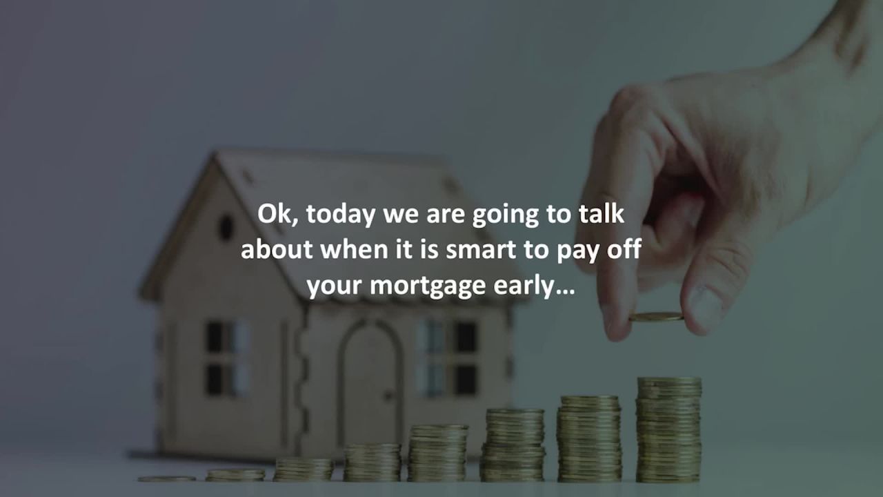 Pelham Mortgage Loan Consultant revealsWhen is it smart to pay off your mortgage early? Here’s 7 thi