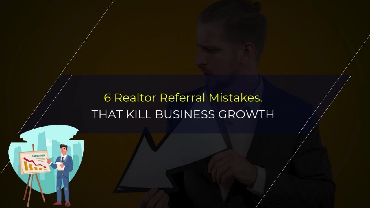 Realtor Referral Mistake #4