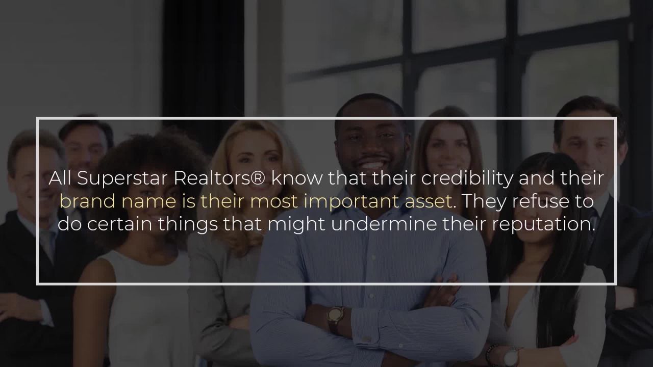 Secret #10 of Superstar Realtors