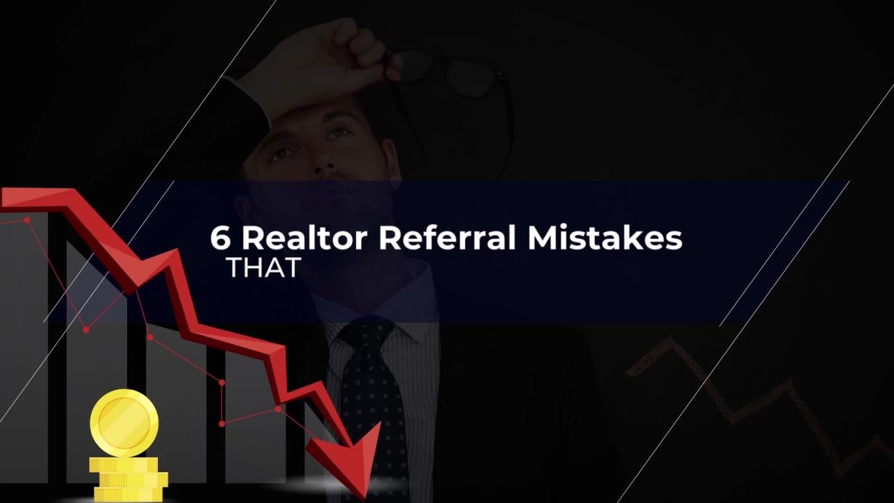 ⁣Realtor Referral Mistake #2