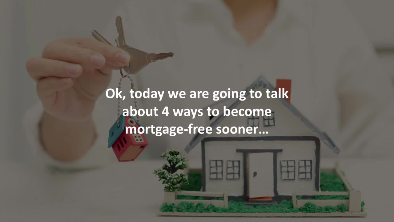 ⁣Ontario Mortgage Professional reveals 4 ways to become mortgage-free sooner…